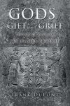 Gods of Gift and Grief