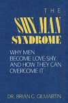 The Shy Man Syndrome