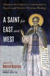A Saint for East and West