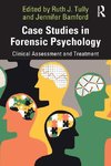 Case Studies in Forensic Psychology