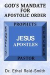 God's Mandate For Apostolic Order