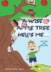 A Wise Apple Tree Helps Me