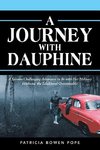 A Journey with Dauphine