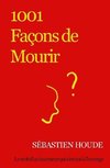 1001 Façons de Mourir