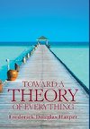 Toward a Theory of Everything