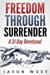 Freedom through Surrender