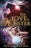 To Love a Monster