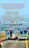 Nobody Walks Alone