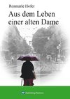 Aus dem Leben einer alten Dame