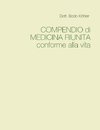 COMPENDIO di MEDICINA RIUNITA conforme alla vita