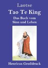 Tao Te King (Großdruck)