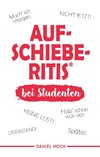 Aufschieberitis bei Studenten