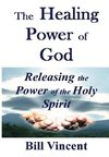 The Healing Power of God