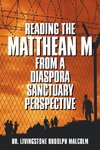Reading the Matthean M from a Diaspora Sanctuary Perspective