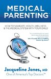 Medical Parenting