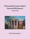 Westmoreland County, Virginia Deed and Will Abstracts, 1729-1732