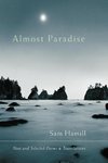 Almost Paradise-New and Selected Poems and Translations