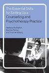 Mcmahon, G: Essential Skills for Setting Up a Counselling an