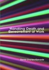 Charles-Edwards, D: Handling Death and Bereavement at Work