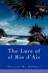 The Lure of el Rio d'Ais