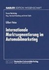 Internationale Marktsegmentierung im Automobilmarketing