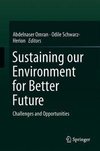 Sustaining our Environment for Better Future