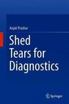 SHED TEARS FOR DIAGNOSTICS 201