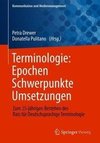 Terminologie : Epochen - Schwerpunkte - Umsetzungen