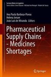 Pharmaceutical Supply Chains - Medicines Shortages