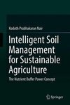 Nair, K: Intelligent Soil Management for Sustainable