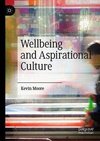 Wellbeing and Aspiration Culture