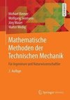 Mathematische Methoden der Technischen Mechanik