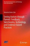 Seeing Autism through Parents' Feedback, Sketchnotes, Technology, and Evidence-based Practices