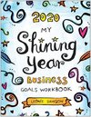 2020 My Shining Year Business Goals Workbook