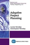 Adaptive Project Planning