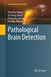 Pathological Brain Detection