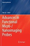 Advances in Functional Micro-/Nanoimaging Probes