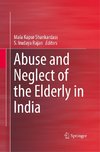 Abuse and Neglect of the Elderly in India