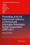 Proceedings of the 3rd International Conference on Electrical and Information Technologies for Rail Transportation (EITRT) 2017