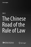 The Chinese Road of the Rule of Law