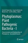 Phytoplasmas: Plant Pathogenic Bacteria - I