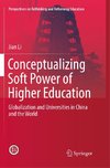 Conceptualizing Soft Power of Higher Education