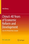 China's 40 Years of Economic Reform and Development