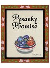 Pysanky Promise