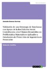 Validación de una Estrategia de Enseñanza con Apoyo de la Red Edición Social. Contribución a los Últimos Desarrollos en Problemática Matemáticos Aplicados a Estudiantes de Primer Año de Ingeniería en Financialas