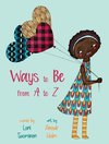 Ways to Be from A to Z