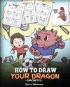 How To Draw Your Dragon (Sports)