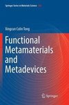 Functional Metamaterials and Metadevices