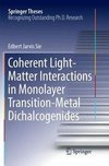 Coherent Light-Matter Interactions in Monolayer Transition-Metal Dichalcogenides