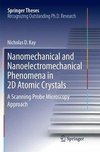 Nanomechanical and Nanoelectromechanical Phenomena in 2D Atomic Crystals